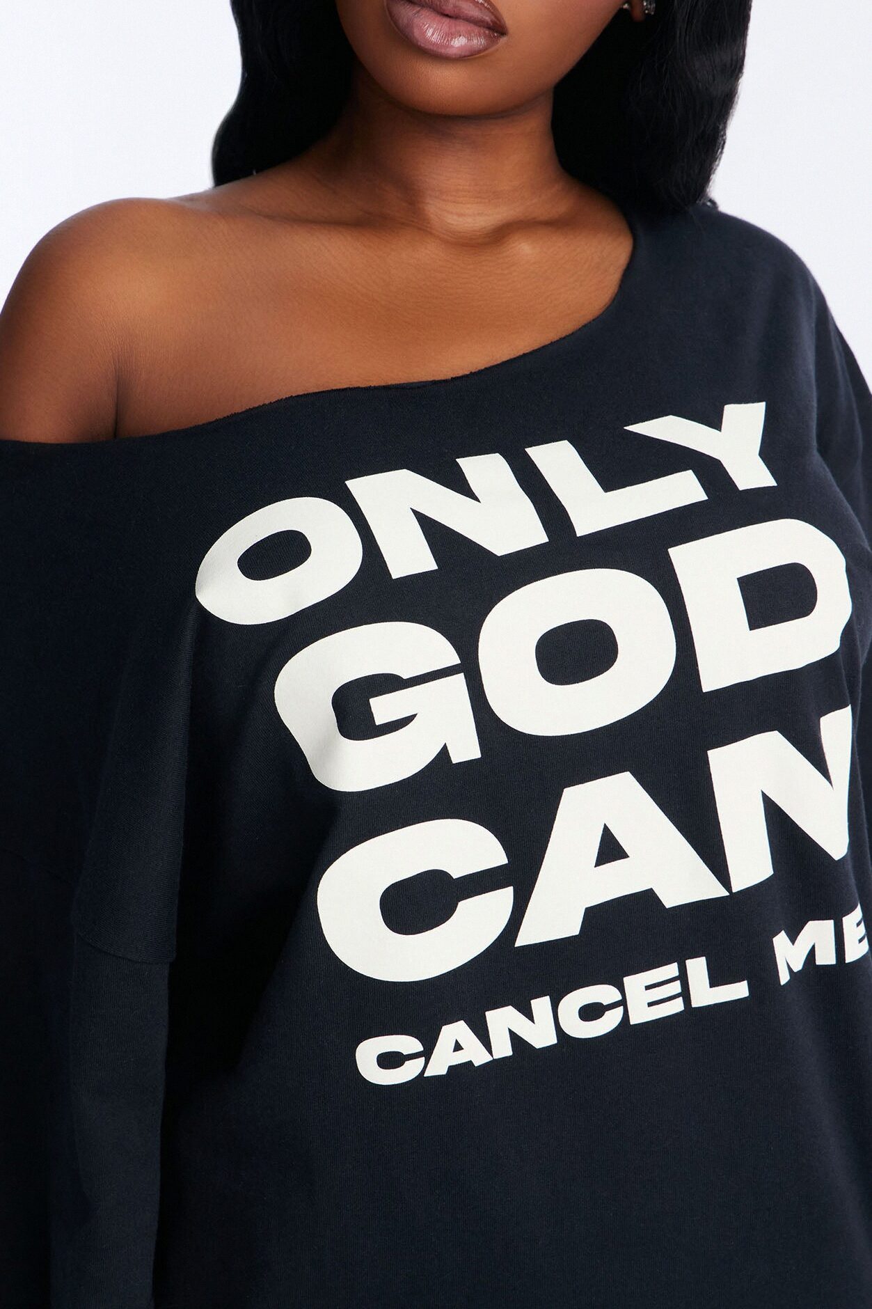 Only God Can Cancel Me Off Shoulder Tee - Black