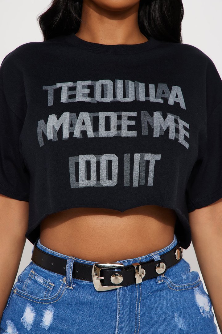 Tequila Made Me Do It Crop Tee - Black