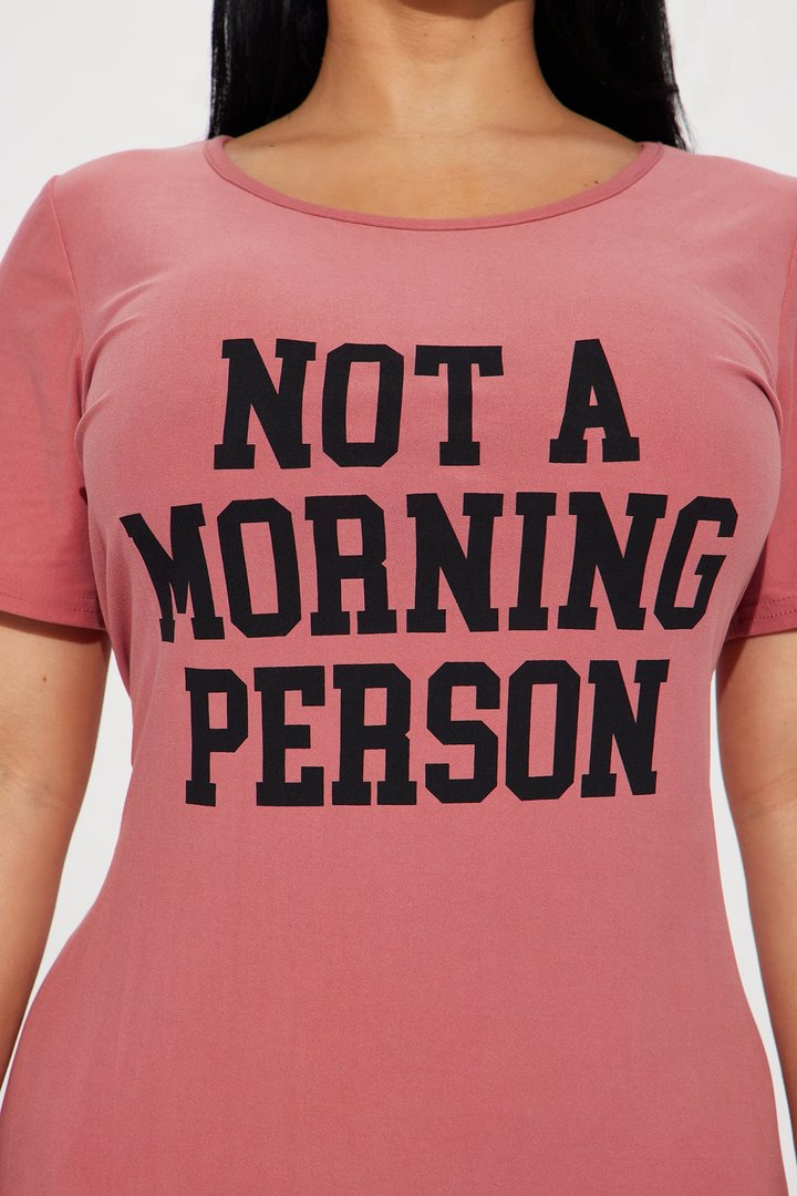 Not A Morning Person PJ Sleep Shirt - Mauve