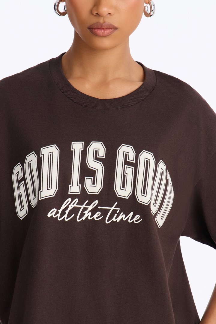 God Is Good All The Time Oversized Tee - Chocolate
