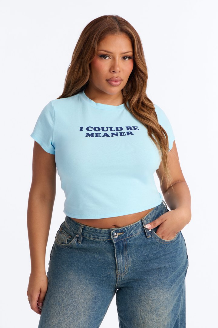 I Could Be Meaner Cropped Baby Tee - Light Blue