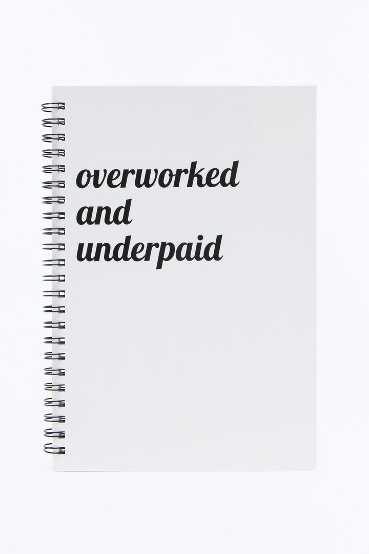 Overworked And Underpaid Spiral Notebook - White/Black
