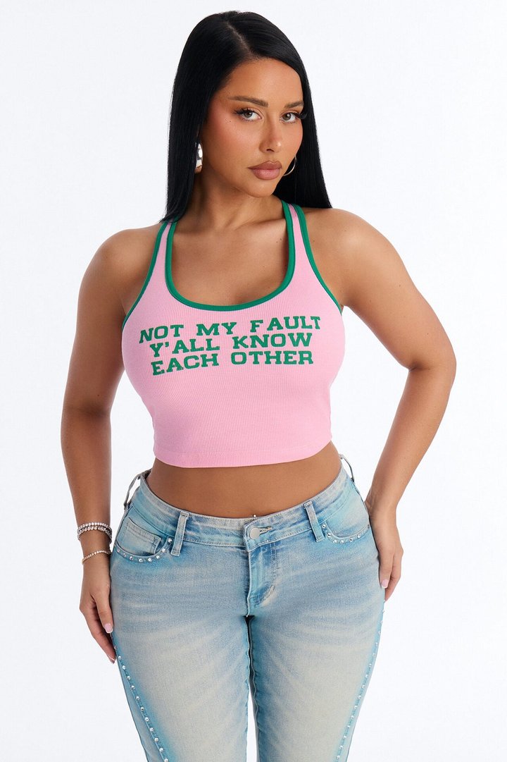 Not My Fault Y'all Know Each Other Tank Top - Pink